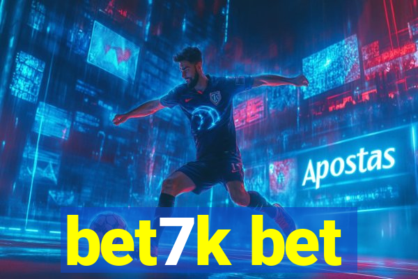 bet7k bet